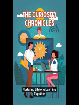 cover image of The Curiosity Chronicles